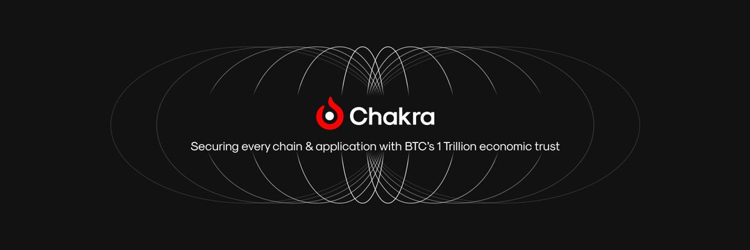 解读 Chakra ：用零知识证明，为比特币提供安全的再质押收益
