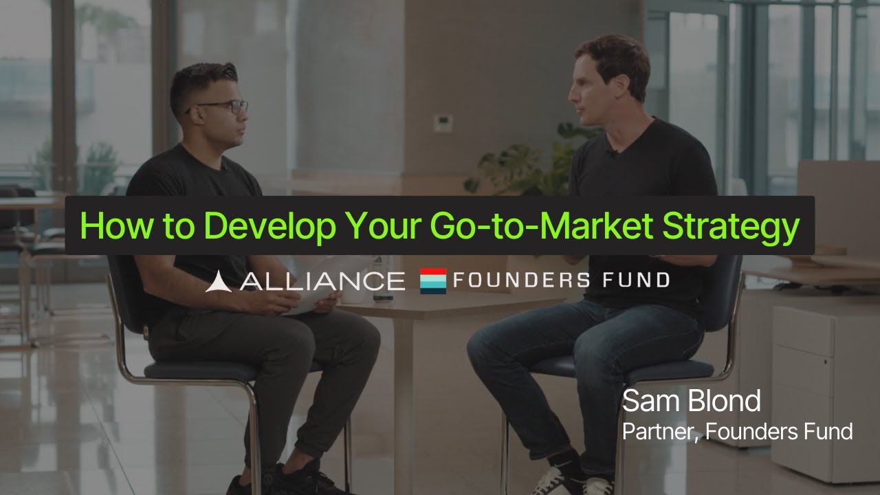 对话 Founders Fund 合伙人 Sam Blond：创始人如何驱动初创企业的销售与增长