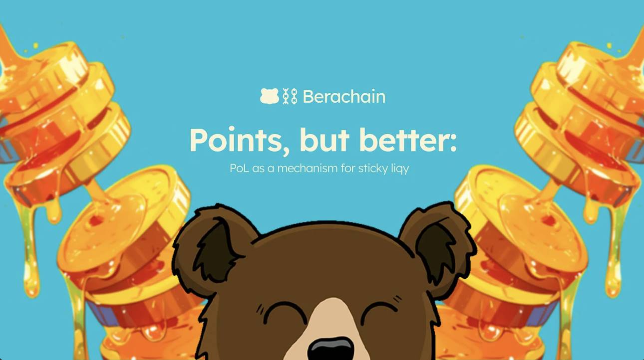 Berachain 流动性证明，鼓励长期增长的积分机制