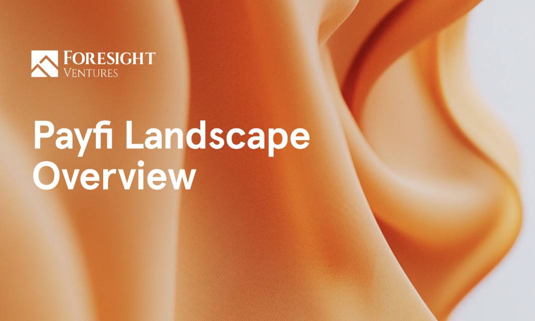 Foresight Ventures PayFi 报告（下）： 赛道新范式 -AI 支付、小额支付与创新出入金方案