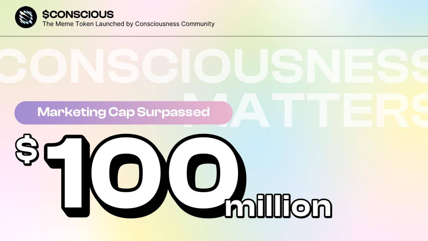 Consciousness市值破亿，专注正念与Web3技术结合