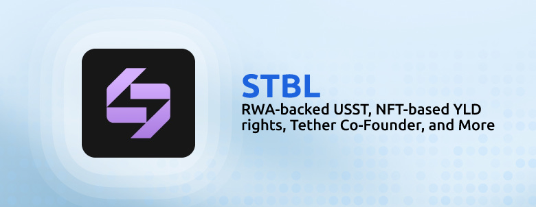 拆解 STBL：稳定币 + NFT 收益权，噱头还是创新？