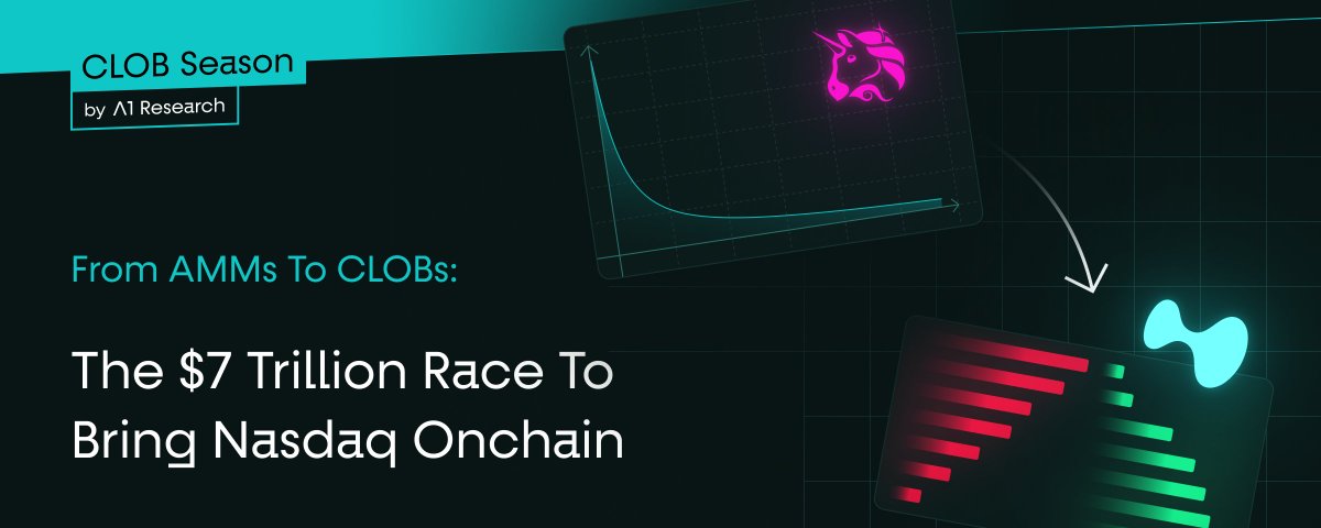 从 AMM 到 CLOB：将纳斯达克带入链上的 7 万亿美元竞赛