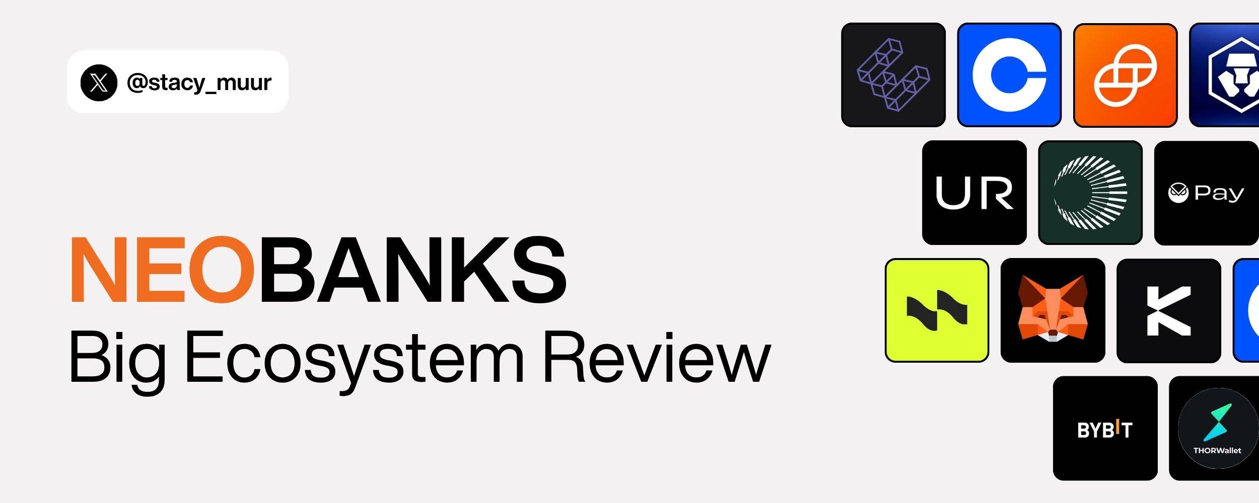 NeoBank 年鉴：一篇速通Neobank 现状